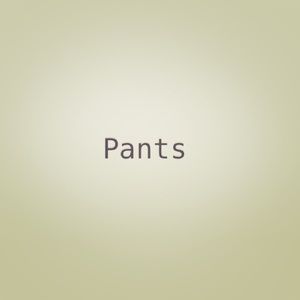 Pants & Shorts